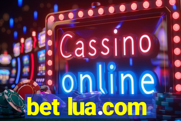 bet lua.com